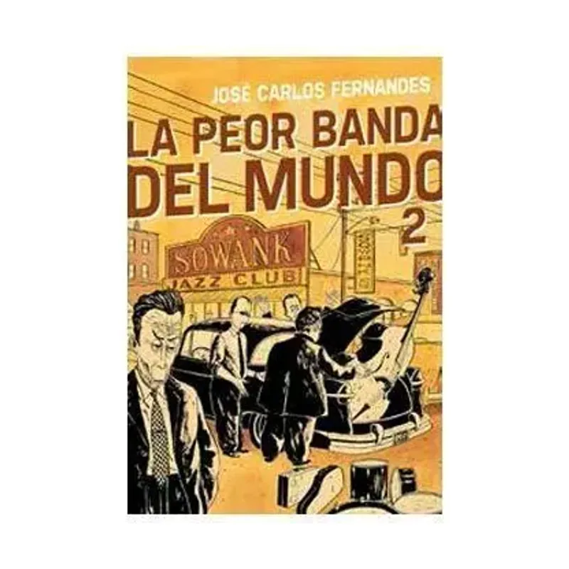 La Peor Banda del Mundo #02