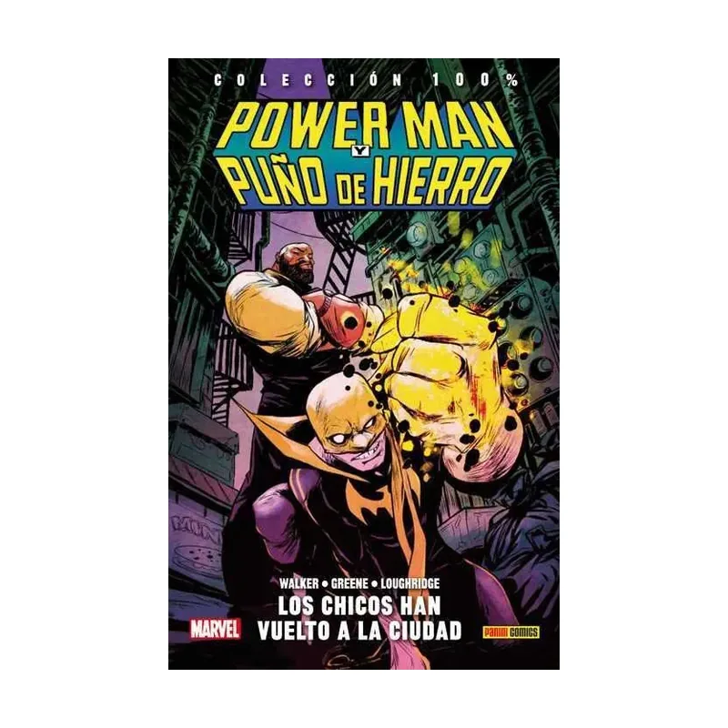 Power Man y Puño de Hierro #01. Los Chicos Han Vuelto a la Ciudad