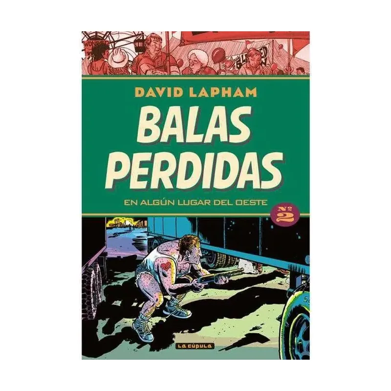 Balas Perdidas #02. En Algun Lugar del Oeste