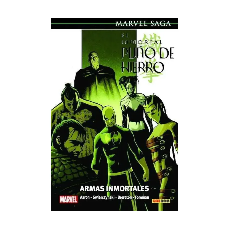 Marvel Saga #082. El Inmortal Puño de Hierro 06: Armas Inmortales