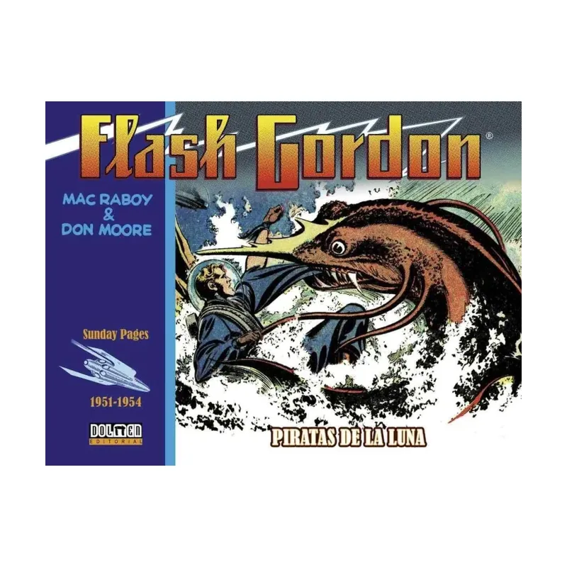Flash Gordon. Piratas de la Luna 1951-1954