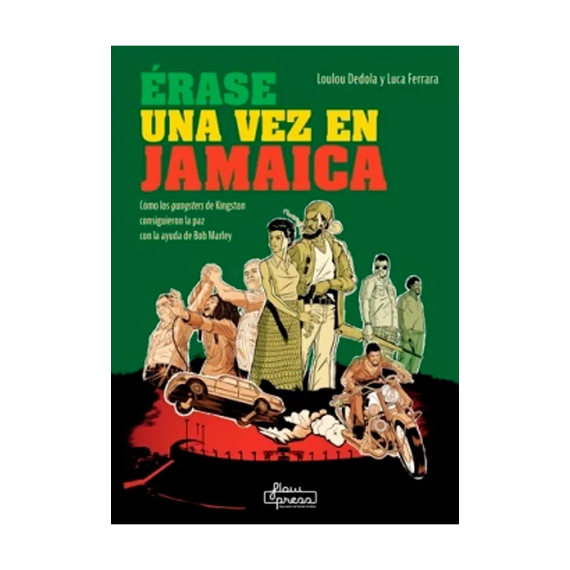 Erase una Vez en Jamaica