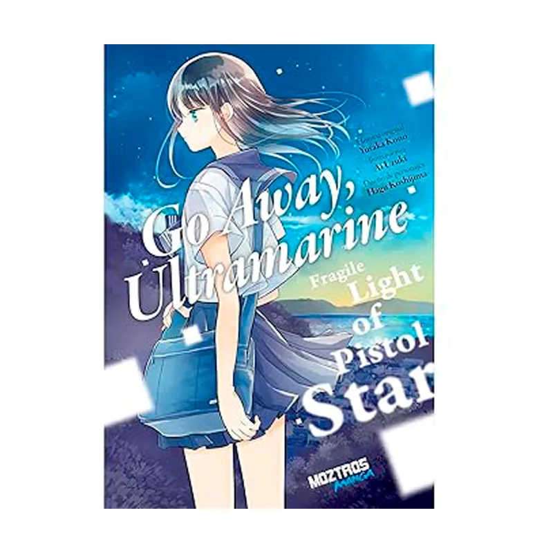 Go Away, Ultramarine: Fragile Light Of Pistol Star