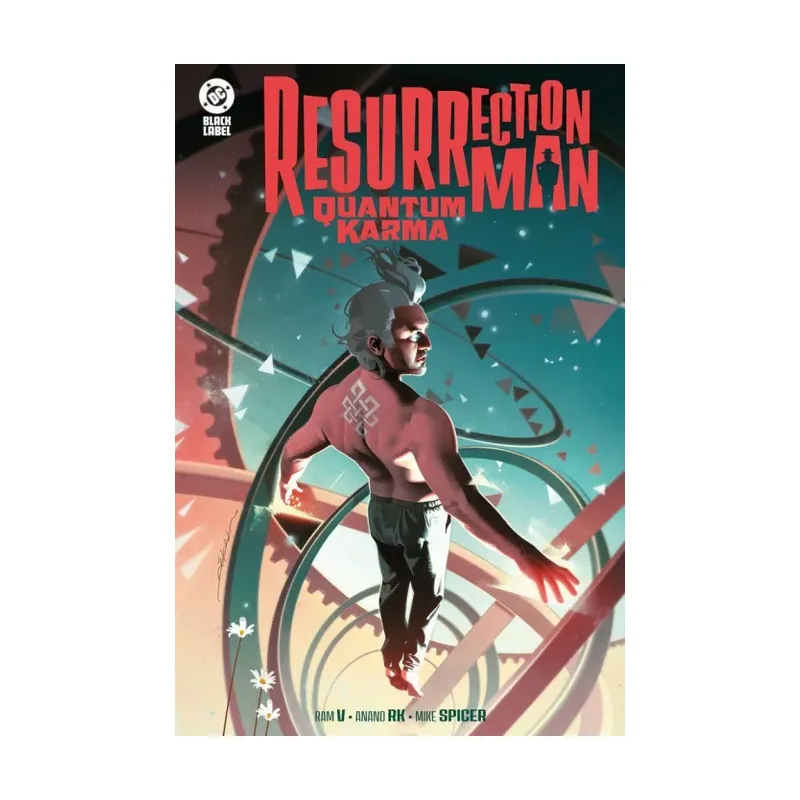 Dc Black Label #06. Resurrection Man: Quantum Karma